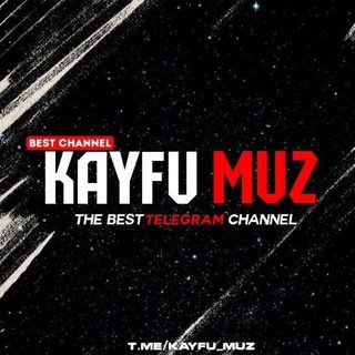 Logo saluran telegram kayfu_muz_pokayfu_muzic_muz — ✷ KAYFU MUZ 🎶 ✷