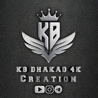 टेलीग्राम चैनल का लोगो kbdhakad4k — KB DHAKAD 4K || CREATION HD STATUS
