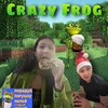 Logo of telegram channel kchauzabatei — 💚Crazy Frog💚