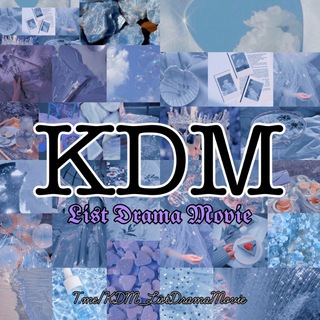 Logo of telegram channel kdm_listdramamovie — KDM List Drama Movie