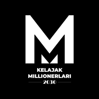 Telegram kanalining logotibi kelajak_millionerlari2030 — Kelajak Millionerlari2030