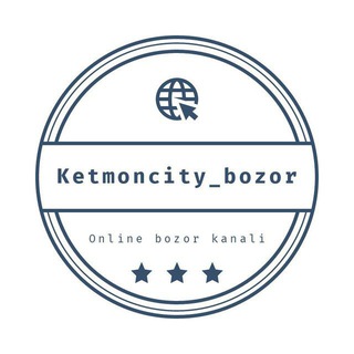 Telegram kanalining logotibi ketmoncity_bozor — Ketmoncity_onlinebozor🛒