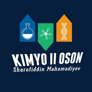 Telegram kanalining logotibi kimyo_oson — KIMYO || OSON