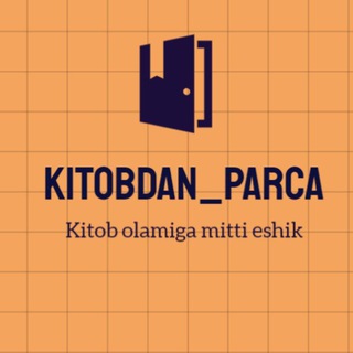 Telegram kanalining logotibi kitobdan_parca — Kitobdan Parcha