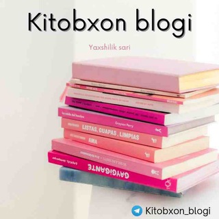 Telegram kanalining logotibi kitobxon_blogii — 📖🌿𝕂𝕚𝕥𝕠𝕓𝕩𝕠𝕟 𝔹𝕝𝕠𝕘𝕚