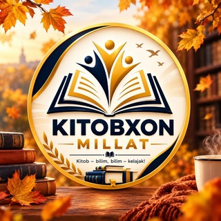 Kitobxon Millat 📚 - Telegram Channels