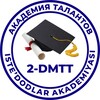 Telegram kanalining logotibi kokand2dmtt — 🎓 Академия талантов — 2-ДМТТ