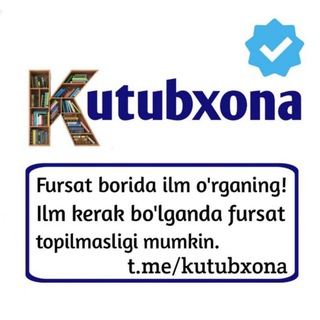 Telegram kanalining logotibi kutubxona — 🇺🇿 KUTUBXONA™ 📖📚|Rasmiy kanal
