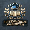 Telegram kanalining logotibi kutubxonachilar_akademiyasi — Kutubxonachilar akademiyasi