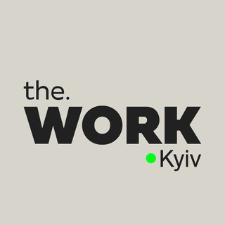 The.Work: Київ - Робота, Вакансії, Стажування - Telegram Channels