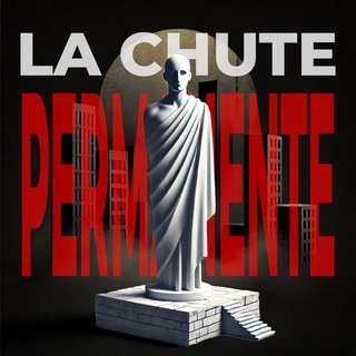 Logo of telegram channel la_chute_permanente — La Chute Permanente