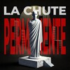 Logo of telegram channel la_chute_permanente — La Chute Permanente