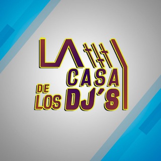 Logotipo del canal de telegramas lacasadelosdjs - La Casa De Los DJS