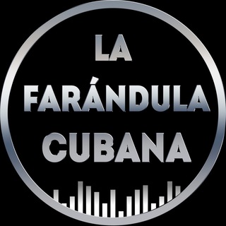 Logo of telegram channel lafarandulacubana — La Farándula Cubana 🔥