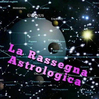 Logo del canale telegramma larassegnaastrologica - La Rassegna Astrologica 💫