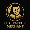 Logo of telegram channel lecitateurm — Le Citateur Méchant 👨‍🎓