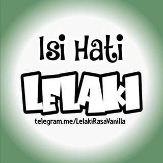 Logo of telegram channel lelakirasavanilla — Isi Hati Lelaki