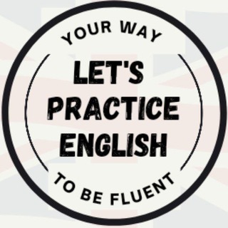 لوگوی کانال تلگرام lets_practice_99 — Let's practice English