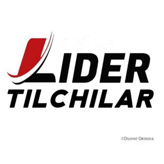 Telegram kanalining logotibi lidertilchilar — LIDER TILCHILAR | Diloyat Obidova