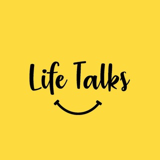 Logo of telegram channel life_talks — Life Talks