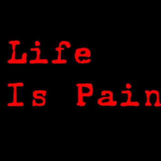 Логотип телеграм канала @lifeeispainn — life is pain