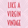 Logo of telegram channel likeavirgin_vintage — Like a virgin vintage