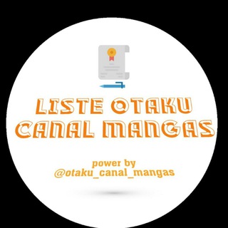 Logo de la chaîne télégraphique liste_otaku - 🎊LISTE ✨ CANAL ✨ MANGASᴴᴰ ✨