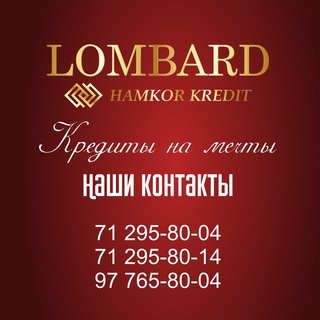 Telegram kanalining logotibi lombardhamkor — OOO"HAMKOR KREDIT"