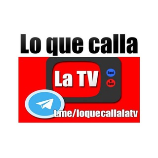 Telegram channel Lo que calla la TV 📺🤐 logo