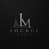 Логотип телеграм канала @lounge_music_official — 𝐋𝐨𝐮𝐧𝐠𝐞 𝐌𝐮𝐬𝐢𝐜