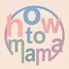 Логотип телеграм канала @love2mama — How to Mama