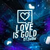Логотип телеграм канала @loveisgoldik — Love is Gold | Reviews