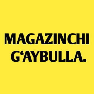 Telegram kanalining logotibi magazinchi_gaybulla — Magazinchi G‘aybulla