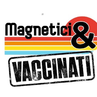 Logo del canale telegramma magneticievaccinati - Magnetici & Vaccinati