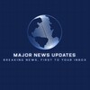 Logo of telegram channel major_news_updates — Major News Updates
