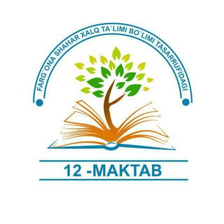 Telegram kanalining logotibi maktabb12 — Farg'onashXTB 12-maktab