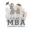 Логотип телеграм канала @mamababyacademymba — Mama Baby Academy