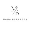 Logo of telegram channel mamabosslook82 — MAMA BOSS LOOK