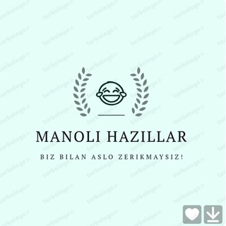 Telegram kanalining logotibi manoli_hazillar — Ma'noli Hazillar