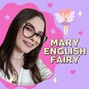Логотип телеграм канала @mary_english_fairy — MARY: ENGLISH FAIRY