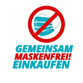 Logo des Telegrammkanals maskenfreieinkaufenkanal - 🚫 Gemeinsam Maskenfrei! Einkaufen 😷 - Offizieller Kanal