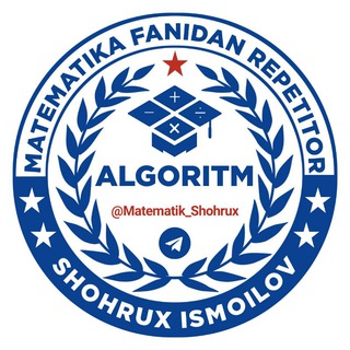 Telegram kanalining logotibi matematik_shohrux — 𝗔𝗟𝗚𝗢𝗥𝗜𝗧𝗠