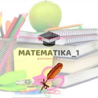 Telegram kanalining logotibi matematika_1 — 🌟 𝙈𝘼𝙏𝙀𝙈𝘼𝙏𝙄𝙆𝘼_1🌟