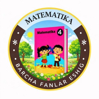 Telegram kanalining logotibi matematika_4sinf_javoblar — 4-sinf Matematika