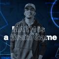 Logo saluran telegram mathisgame — Math Is a Brain Game with Ahmed Alhadar