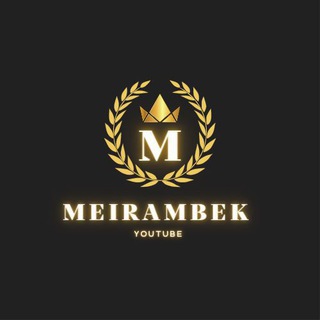 Telegram арнасының логотипі meirambekyotube444 — Meirambek youtube