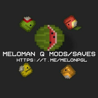 Логотип телеграм канала @melonpgl — Meloman Q mods/saves