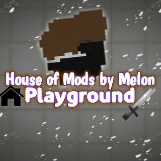 Логотип телеграм канала @melonplaygraundfan78 — 💪😌House of Mods by Melon Playground🤝😌