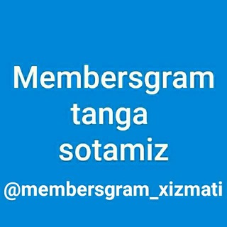 Telegram kanalining logotibi membersgram_xizmati — Membersgram tanga sotamiz