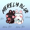 Логотип телеграм канала @merely_nalichie — 𝐌𝐞𝐫𝐞𝐥𝐲 𝐁𝐥𝐮𝐞 || нᥲ᧘ᥙчᥙᥱ 🐰